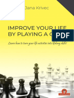 Improve Your Life by Playing A Game - Learn How To Turn Your Life