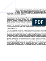 3.1.1 El Porfiriato. Características Económicas, Políticas y Sociales
