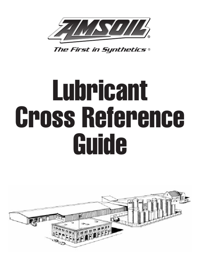 AMSOIL Lubricant Cross Reference Guide | PDF | Motor Oil | Mechanical ...