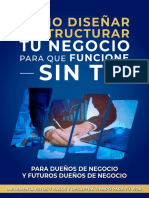 Como Diseñar y Extructurar Un Negocio Que Funcione Sin Ti