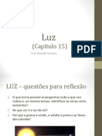 Luz: propriedades, fontes e sistemas ópticos