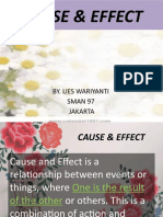 Cause & Effect: By. Lies Wariyanti Sman 97 Jakarta