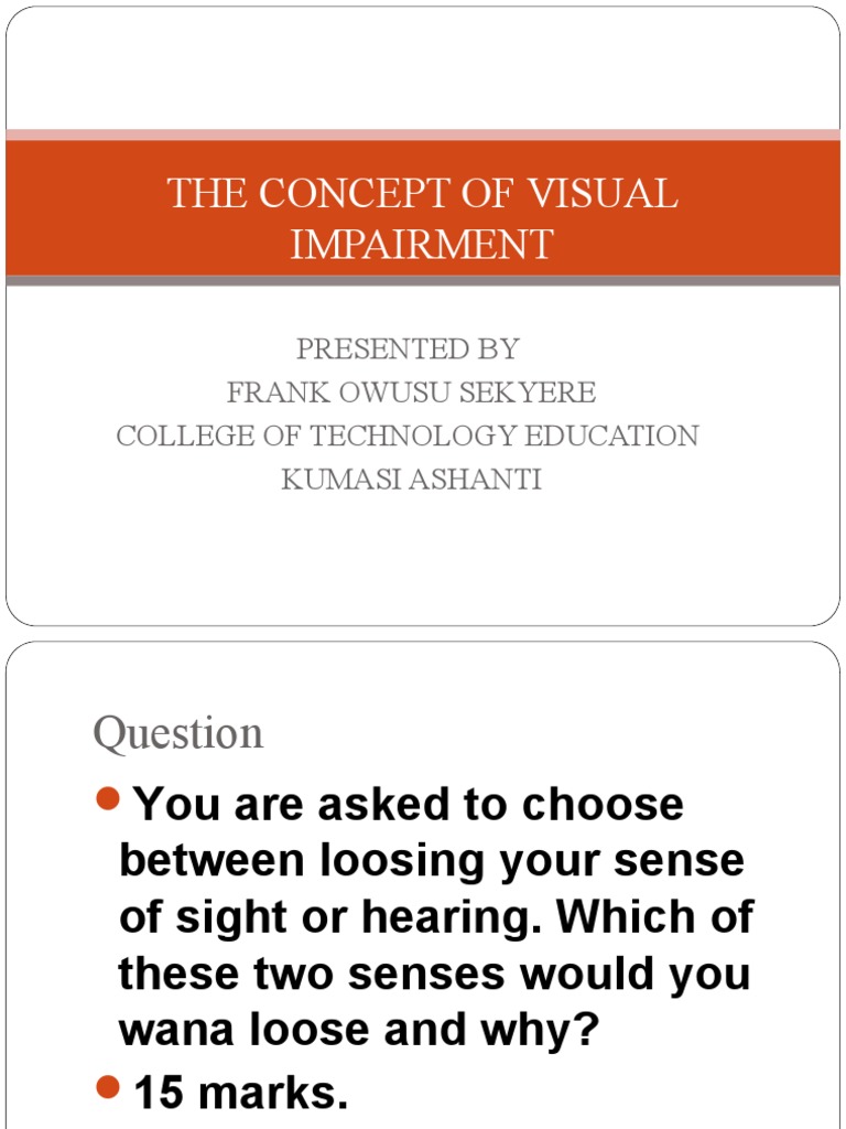Understanding Visual Impairment Concepts | PDF | Visual Impairment | Senses