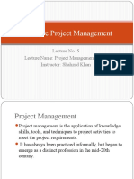 Software Project Management: Lecture No:5 Lecture Name: Project Management Areas Instructor: Shahzad Khan