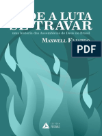 Onde a Luta Se Travar - Uma História Das Assembleias de Deus No Brasil - Maxwell Fajardo