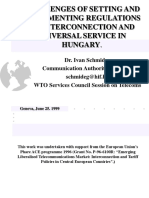 Challenges of Setting and Implementing Regulations On Interconnection and Universal Service in Hungary