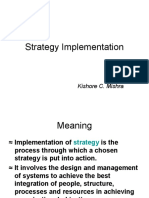 Strategy Implementation: Kishore C. Mishra