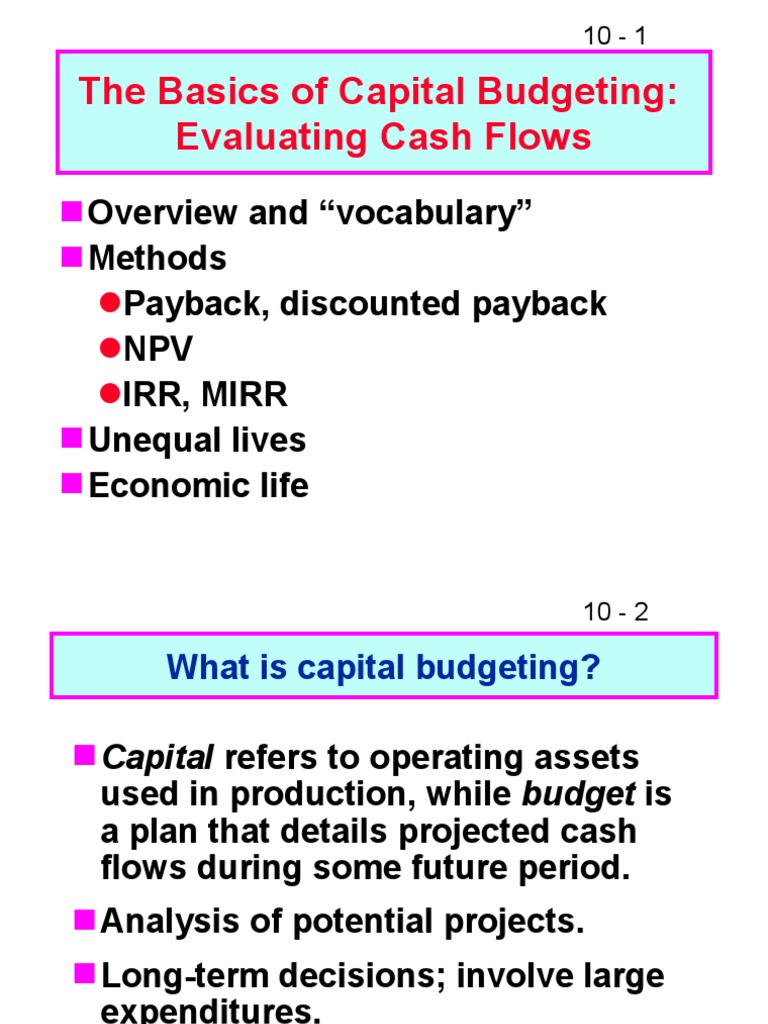 Capital Budgeting Basics Explained | PDF | Net Present Value | Internal ...