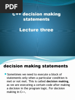 C++ Decision Making Statements: Lecture Three