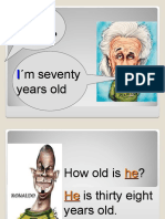 How Old Are You ?