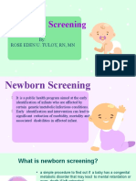 Newborn Screening: By: Rose Eden U. Tuloy, RN, MN