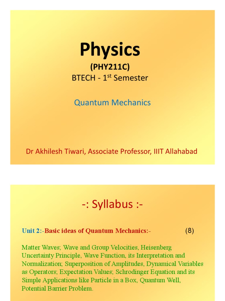 Physics: (PHY211C) Btech - 1 Semester | PDF | Quantum Mechanics | Wave ...