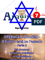 195 OPERAÇÃO DO QUIASMA - O FUTURO ESTÁ - NO PASSADO - Parte 2