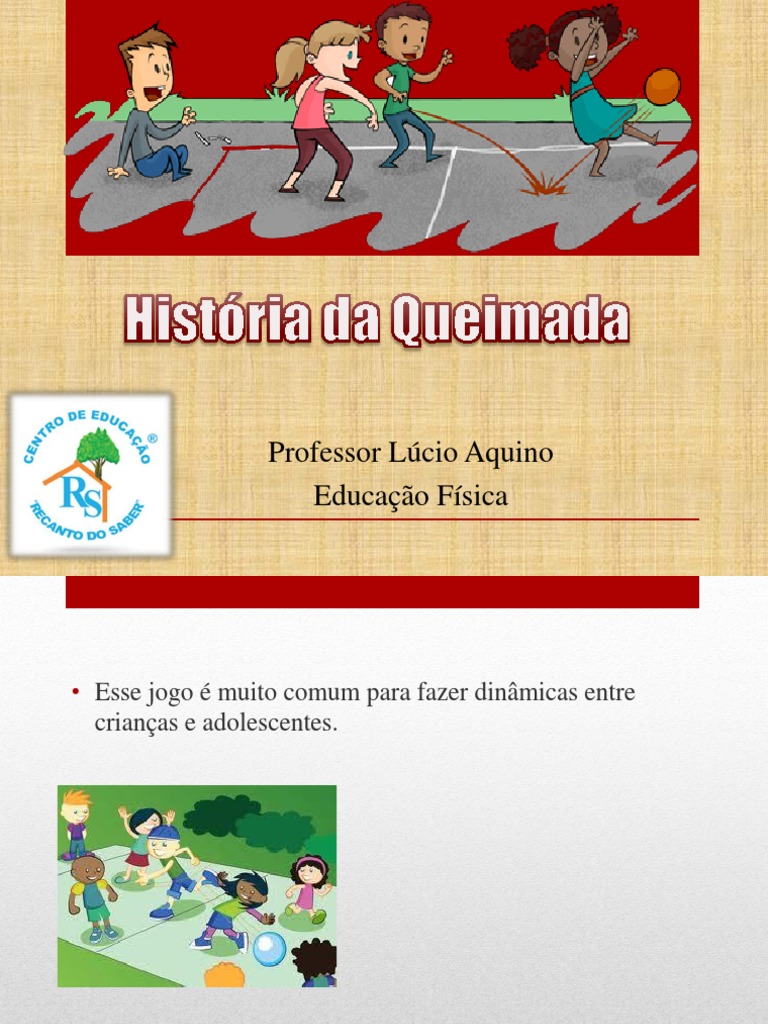 História Da Queimada | PDF | Esportes