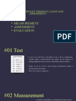 Distinguish Key Terms in Language Assessment:: - Test - Measurement - Assessment - Evaluation