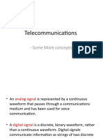 Telecommunications: - Some More Concepts