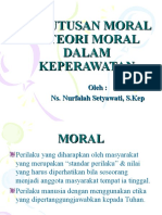 Keputusan Moral & Teori Moral Dalam Keperawatan