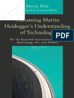 Riis, Søren Riis - Unframing Martin Heidegger's Understanding of Technology. On The Essential Conncetion Between Technology, Art, and History