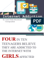 Internet Addiction: By: Laura Clark, Educational Correspondent