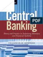 (Wiley Finance Series) Thammarak Moenjak - Central Banking - Theory and Practice in Sustaining Monetary and Financial Stability (2014, Wiley)