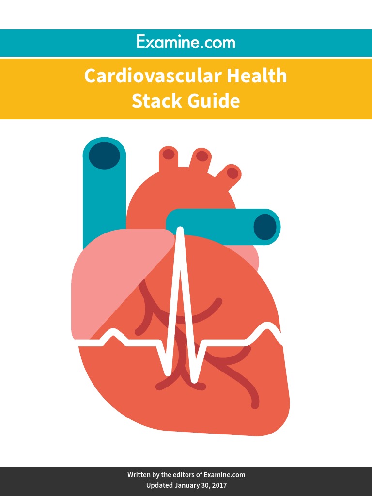 Cardiovascular Health Stack Guide Updated January 30, 2017 PDF