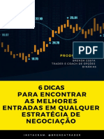 6 Dicas Para Encontras as Melhores Entradas Em Qualquer Estratégia