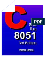 C and the 8051 (3rd ed.) [Schultz 2004-06-08]