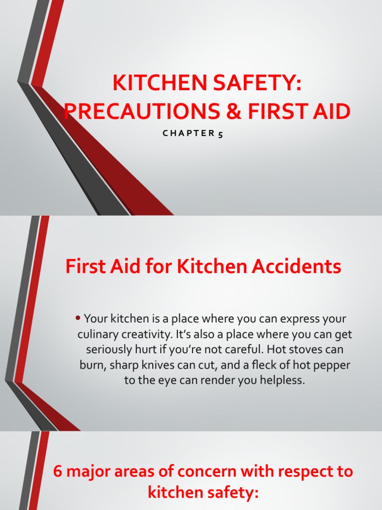 Kitchen Safety Precautions & First Aid PDF Burn Clinical Medicine