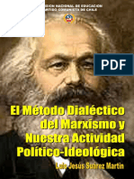 El Metodo Dialectico Del Marxismo y Nuestra Actividad Po