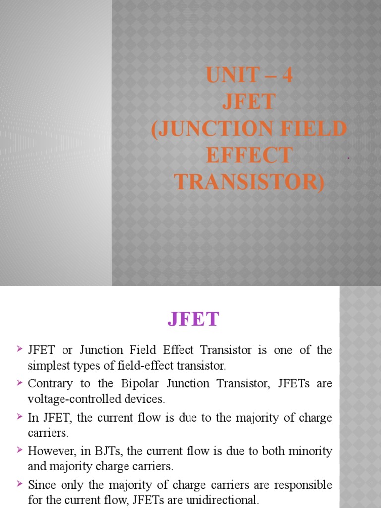Unit - 4 Jfet (Junction Field Effect Transistor) | PDF | Field Effect ...