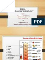 CHE 1014 Petroleum Technology: Unit 1 Petroleum (CRUDE OIL) Topic: Crude Assay