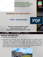 UNEMAT - Materiais de Construção II - Aula 1 - Leandro Mendes Possamai