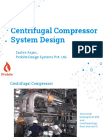 Centrifugal Compressor System Design: Sachin Anjan, Probite Design Systems Pvt. LTD