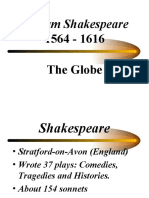 William Shakespeare 1564 - 1616: The Globe
