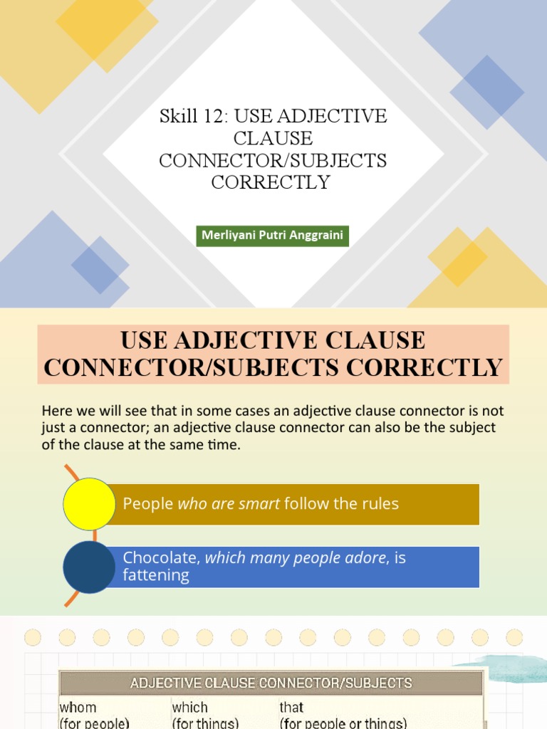 Skill 12 Use Adjective Clause Connector or Subjects Correctly PDF