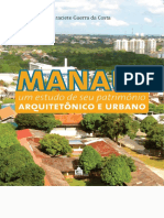 Manaus - Um Estudo de Seu Patimônio Arquitetònico e Urbano
