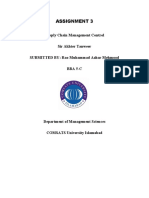 Assignment 3: Supply Chain Management Control Sir Akhter Tanweer SUBMITTED BY: Rao Muhammad Azhar Mehmood Bba 5-C