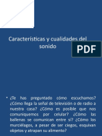 Caracteristicas y Cualidades Del Sonido