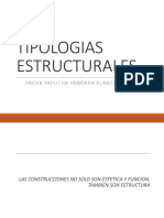 Tipologias Estructurales: Pacha Yapucha Yampara Blanco Arq. M.Cs