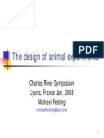 The Design of Animal Experiments: Charles River Symposium Lyons, France Jan. 2008 Michael Festing
