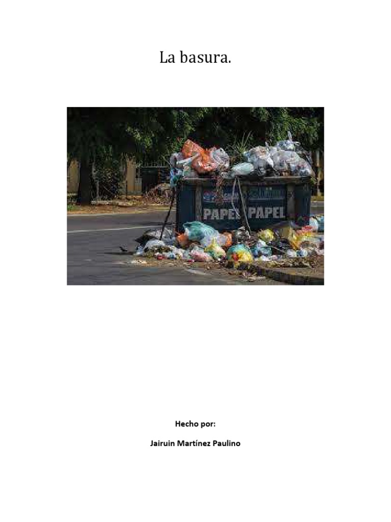 Problemas y soluciones de la basura | PDF | Residuos | Reciclaje