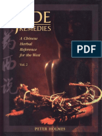 Peter Holmes - Jade Remedies - A Chinese Herbal Reference For West Life Vol 2