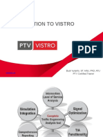 Introduction To Vistro: Budi Yulianto, ST, MSC, PHD, Atu PTV Certified Trainer