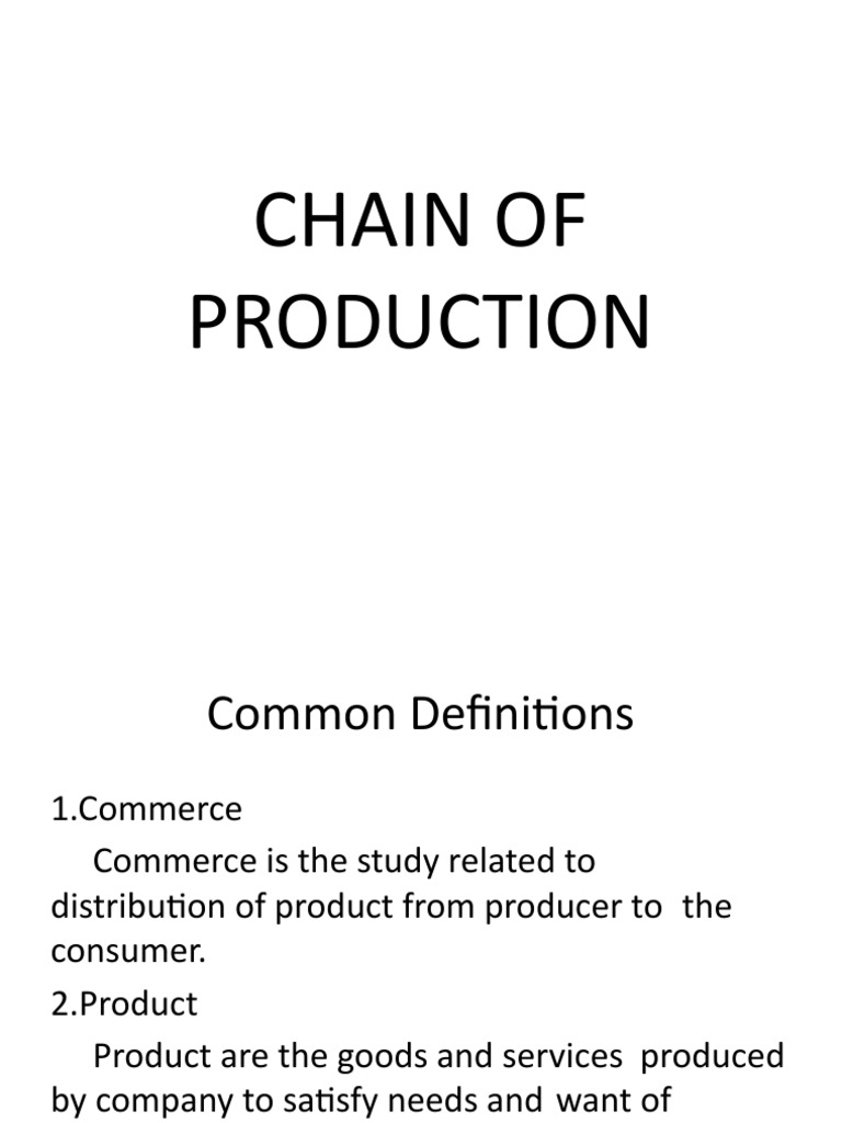 Chain of Production Explained | PDF