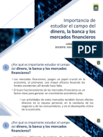 Importancia de Estudiar El Campo Del Dinero, La Banca y Los Mercados Financieros
