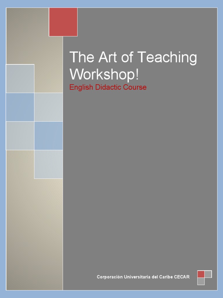 The Art of Teaching Workshop!: English Didactic Course | PDF