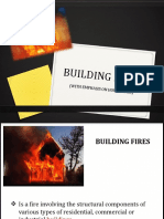Building Fires: (With Emphasis On House Fires)