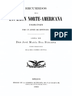 Recuerdos de La Inasión Norteamericana (1846-1848) Por Un Joven de Entonces, Jose María Roa Bárcena