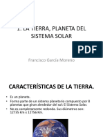 1. La Tierra, Planeta Del Sistema Solar. Francisco García Moreno