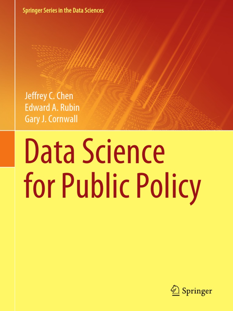 Jeffrey C. Chen - Data Science For Public Policy (2021) | PDF 